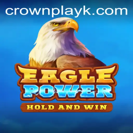 EaglePower: Dive into the Thrilling World of Strategic Adventure