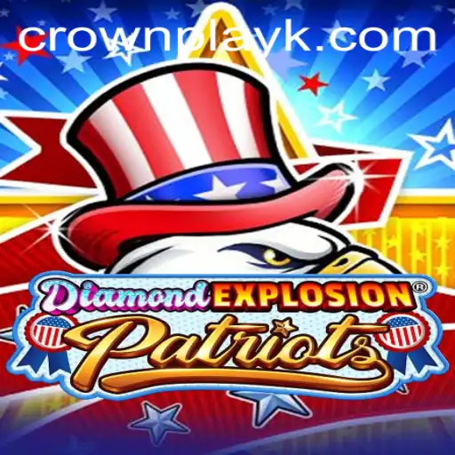 Discovering the Thrills of DiamondExplosionPatriots: A Deep Dive into the Game Mechanics and Exciting Features